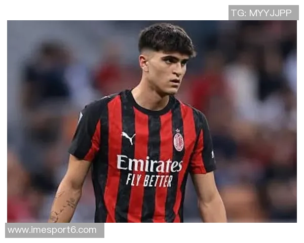 英超多队关注米兰19岁后卫巴尔泰萨吉引发转会热潮